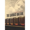 The Garbage Bag Girl - Paperback
