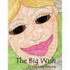 The Big Wish - Paperback