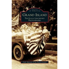 Grand Island: The Julius Leschinsky Photographs - Hardcover