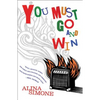 You Must Go and Win - Paperback