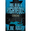 Hot, Blue & Righteous - Paperback