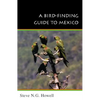 A Bird-Finding Guide to Mexico: Symbolic Action in Human Society - Paperback