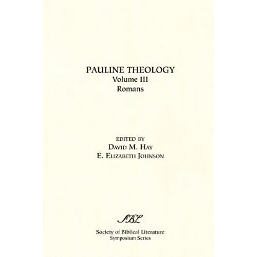 Pauline Theology, Volume III: Romans - Paperback