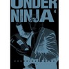 Under Ninja, Volume 4 - Paperback