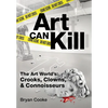 Art Can Kill - Hardcover