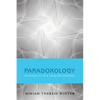 Paradoxology: Spirituality in a Quantum Universe - Paperback