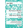My Name is Monika - Part 3 / Moje ime je Monika - 3. dio: A Mini Novel With Vocabulary Section for Learning Croatian, Level Perfection B2 = Advanced L - Paperback