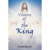 Visions of the King - Paperback