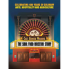 The Soul Food Museum Story: Celebrating 400 Years of Culinary Arts Hospitality and Agriculture - Paperback