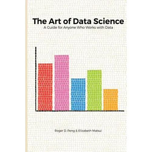 The Art of Data Science - Paperback