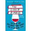The Sober Diaries: How One Woman Stopped Drinking and Started Living - Paperback