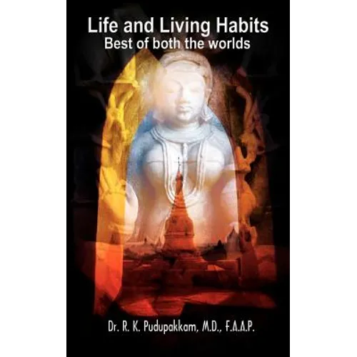 Life and Living Habits: Best of both the worlds - Paperback