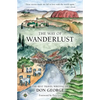 The Way of Wanderlust: The Best Travel Writing of Don George - Paperback