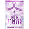 This Is Forever (Special Edition Paperback) - Paperback