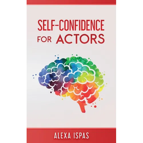 Self-Confidence for Actors - Paperback