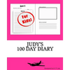Judy's 100 Day Diary - Paperback