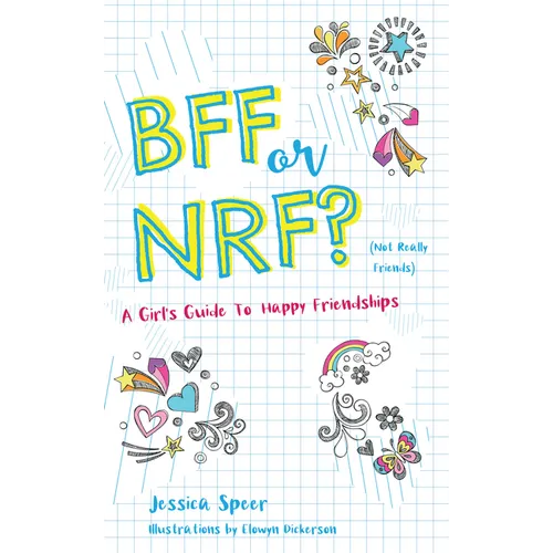 Bff or Nrf (Not Really Friends): A Girl's Guide to Happy Friendships - Paperback