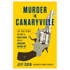 Murder in Canaryville: The True Story Behind a Cold Case and a Chicago Cover-Up - Paperback