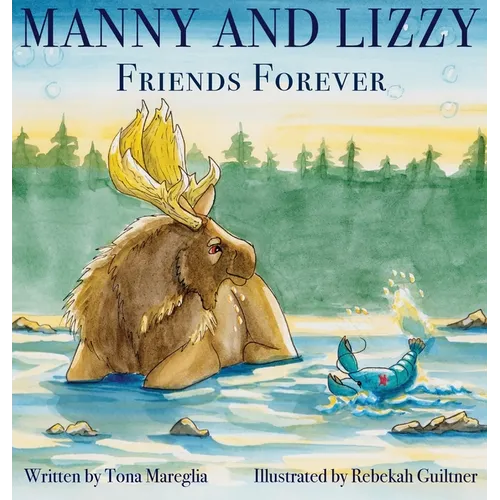 Manny and Lizzy: Friends Forever - Hardcover