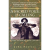 A Sacred Voice Is Calling - Paperback