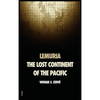 Lemuria: The lost continent of the Pacific - Hardcover