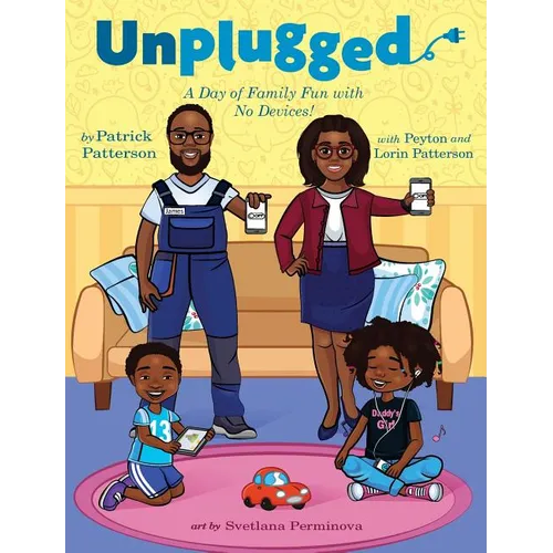 Unplugged: A Day of Family Fun with No Devices! - Hardcover