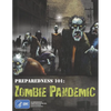Preparedness 101: Zombie Pandemic - Paperback
