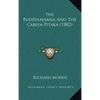 The Buddhavamsa And The Cariya-Pitaka (1882) - Hardcover