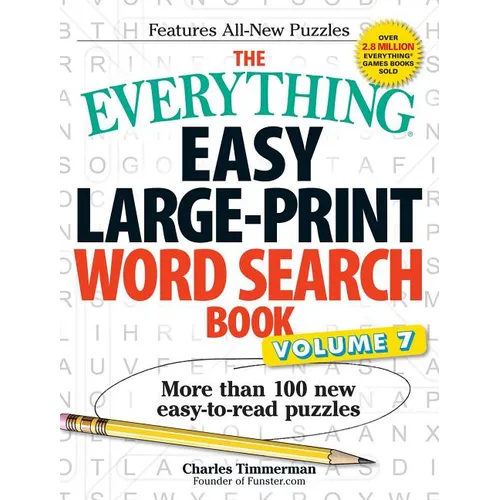 The Everything Easy Large-Print Word Search Book, Volume 7: More Than 100 New Easy-To-Read Puzzles - Paperback