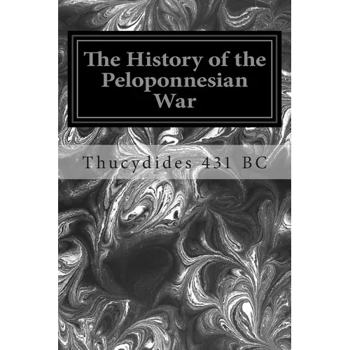 The History of the Peloponnesian War - Paperback