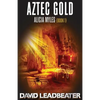 Aztec Gold: (Alicia Myles 1) - Paperback