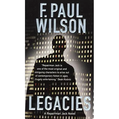 Legacies: A Repairman Jack Novel - Paperback