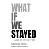 What If We Stayed - Paperback