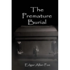 The Premature Burial - Paperback