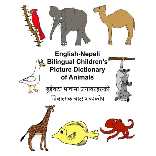 English-Nepali Bilingual Children's Picture Dictionary of Animals - Paperback
