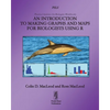 An Introduction to Making Graphs and Maps for Biologists using R - Paperback