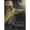 Four Essays on Art and Anarchism - Paperback