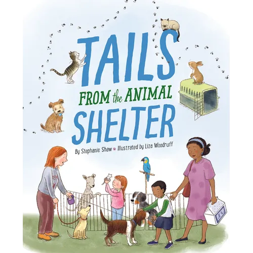 Tails from the Animal Shelter - Hardcover