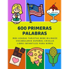 600 Primeras Palabras Más Usadas Tarjetas Bebe Bilingüe Vocabulario Español Criollo Libro Infantiles Para Niños: Aprender imaginario diccionario básic - Paperback