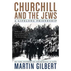 Churchill and the Jews: A Lifelong Friendship - Paperback