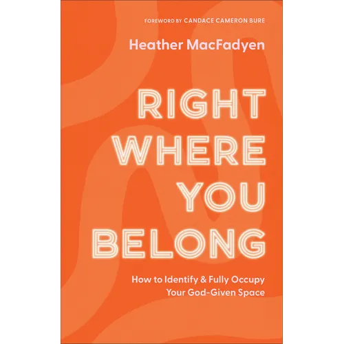 Right Where You Belong - Hardcover