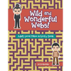Wild and Wonderful Webs! Adult Level Maze Activity Book - Paperback