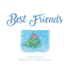 Best Friends - Hardcover