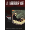 An Improbable War?: The Outbreak of World War I and European Political Culture Before 1914 - Paperback