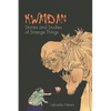 Kwaidan: Stories and Studies of Strange Things - Paperback
