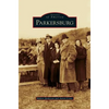 Parkersburg - Hardcover