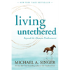 Living Untethered: Beyond the Human Predicament - Paperback