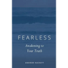 Fearless: Awakening to Your Truth - Paperback