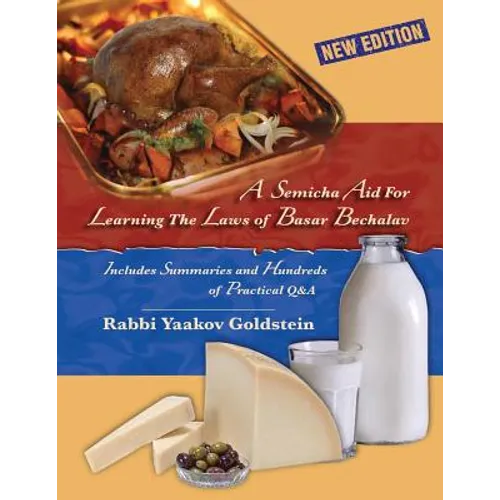 A Semicha Aid For Learning The Laws of Basar Bechalav-New Edition - Paperback