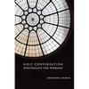 Holy Conversation: Spirituality for Worship - Paperback